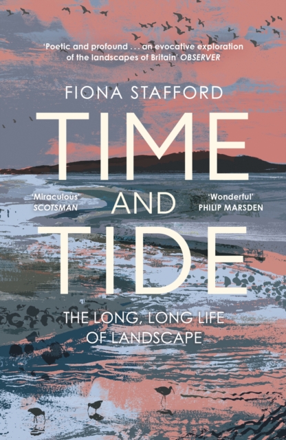 Time and Tide : The Long, Long Life  of Landscape, EPUB eBook