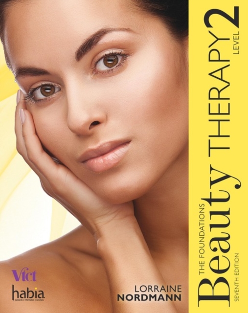 Beauty Therapy : The Foundations, Level 2, Paperback / softback Book