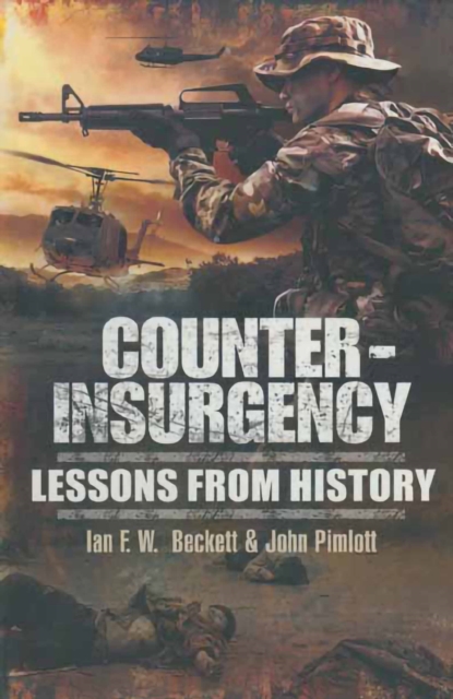 Counter Insurgency : Lessons from History, EPUB eBook