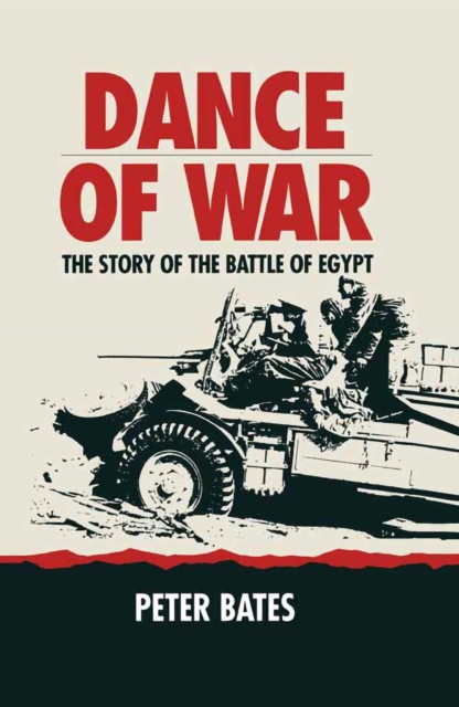 Dance of War : The Story of the Battle of Egypt, EPUB eBook