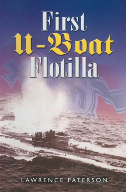 First U-Boat Flotilla, EPUB eBook