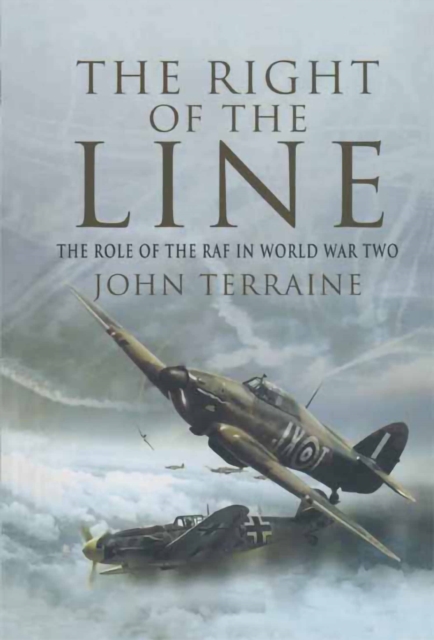 The Right of the Line : The Role of the RAF in World War Two, EPUB eBook
