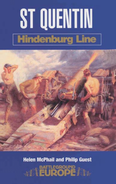 St Quentin : Hindenburg Line, EPUB eBook