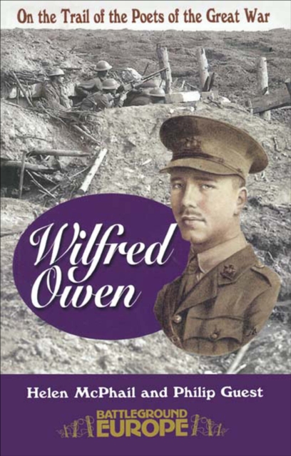 Wilfred Owen : On the Trail of the Poets of the Great War, EPUB eBook