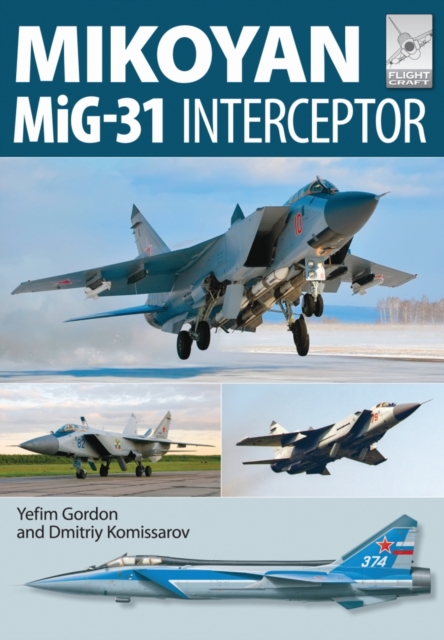Flight Craft 8: Mikoyan MiG-31, Paperback / softback Book