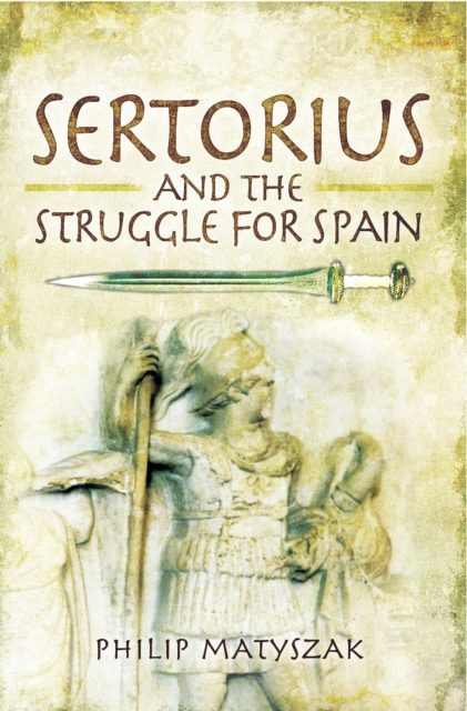 Sertorius and the Struggle for Spain, EPUB eBook