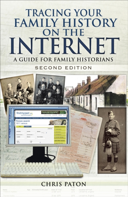 Tracing Your Family History on the Internet : A Guide for Family Historians, EPUB eBook