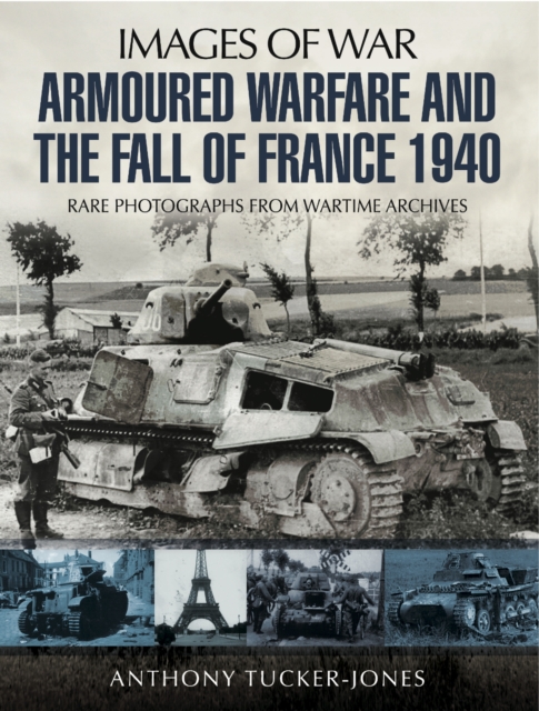 Armoured Warfare and the Fall of France 1940, EPUB eBook