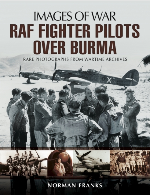 RAF Fighter Pilots Over Burma, PDF eBook