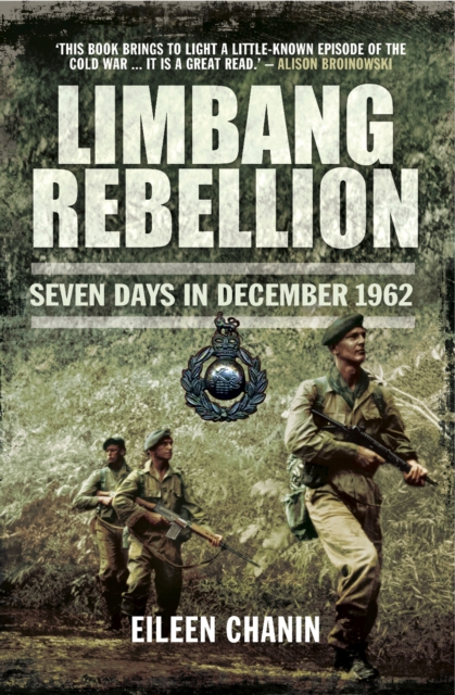 Limbang Rebellion : Seven Days in December 1962, PDF eBook