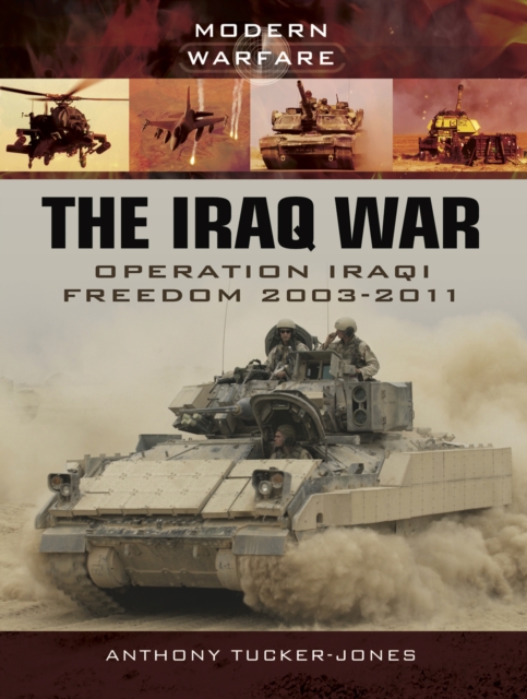 The Iraq War : Operation Iraqi Freedom 2003-2011, EPUB eBook