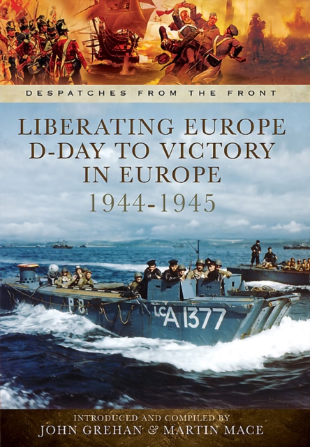 Liberating Europe: D-Day to Victory in Europe, 1944-1945, EPUB eBook