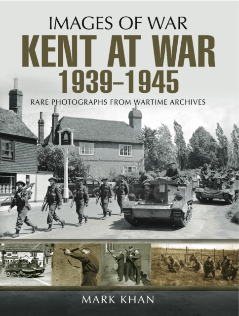 Kent at War, 1939-1945, PDF eBook