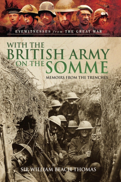 With the British Army on the Somme : Memoirs from the Trenches, PDF eBook