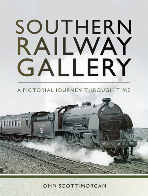 Southern Railway Gallery : A Pictorial Journey Through Time, EPUB eBook
