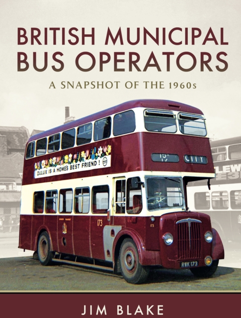 British Municipal Bus Operators : A Snapshot of the 1960s, PDF eBook