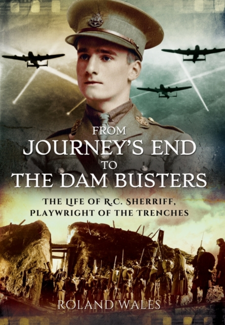 From Journey's End to the Dam Busters, Hardback Book