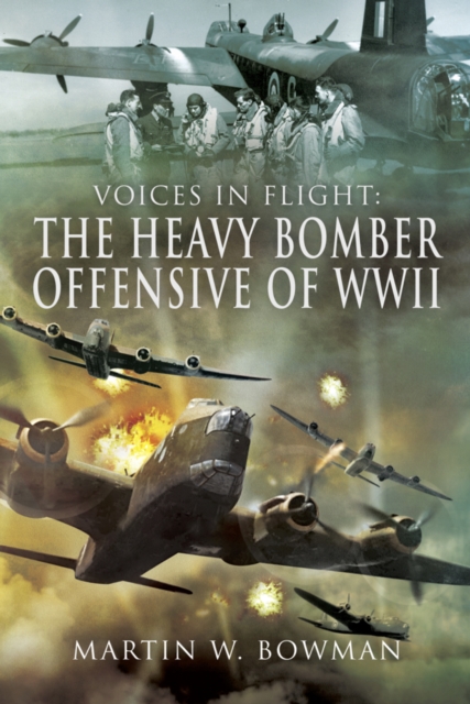 The Heavy Bomber Offensive of WWII, PDF eBook