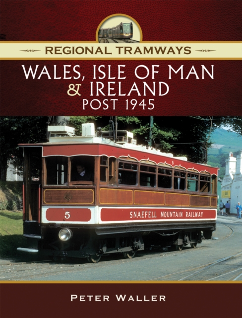 Wales, Isle of Man & Ireland, Post 1945, PDF eBook