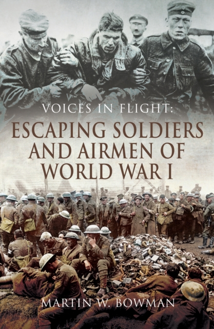 Escaping Soldiers and Airmen of World War I, EPUB eBook