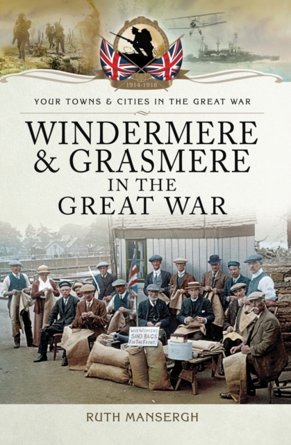Windermere & Grasmere in the Great War, EPUB eBook