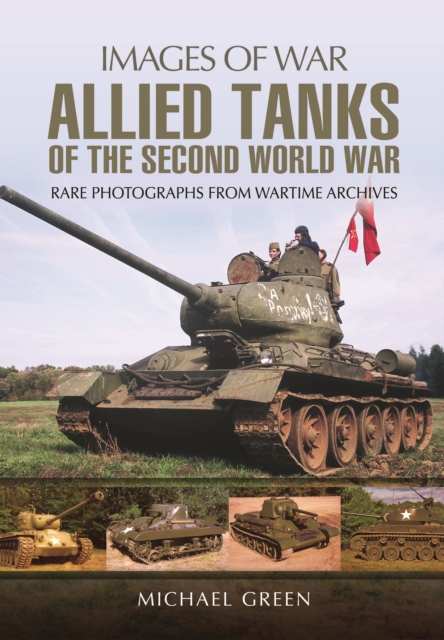 Allied Tanks of the Second World War, Paperback / softback Book