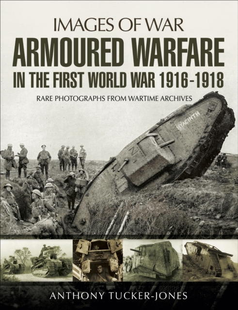 Armoured Warfare in the First World War 1916-18, EPUB eBook