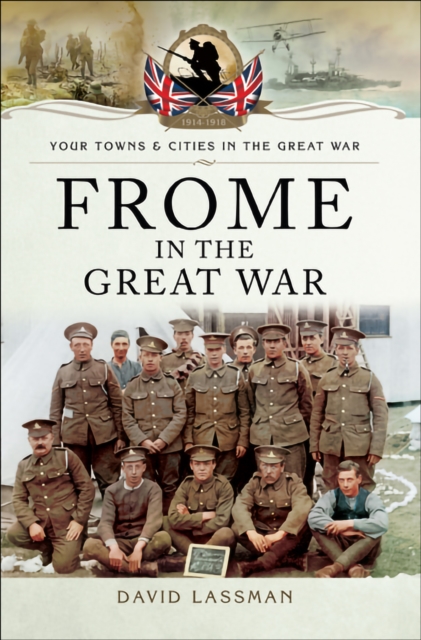 Frome in the Great War, EPUB eBook