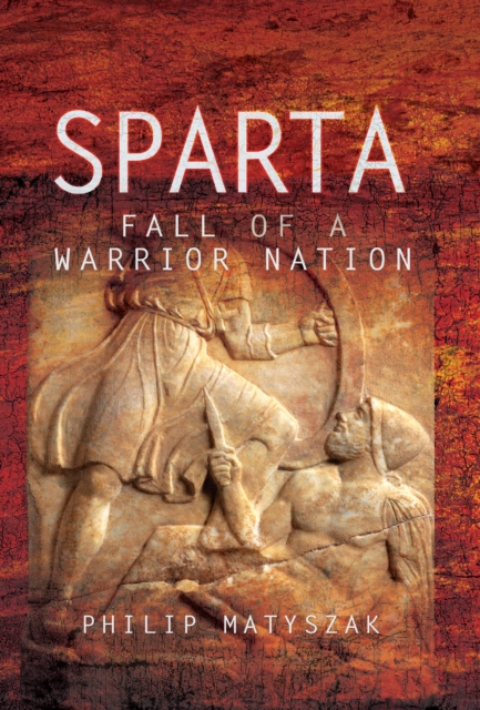 Sparta: Fall of a Warrior Nation, EPUB eBook