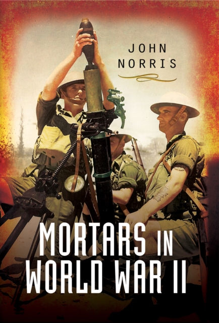 Mortars in World War II, EPUB eBook