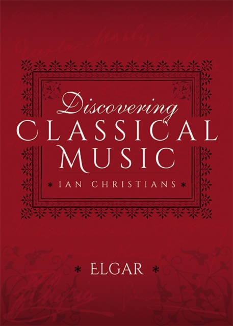 Discovering Classical Music: Elgar, PDF eBook