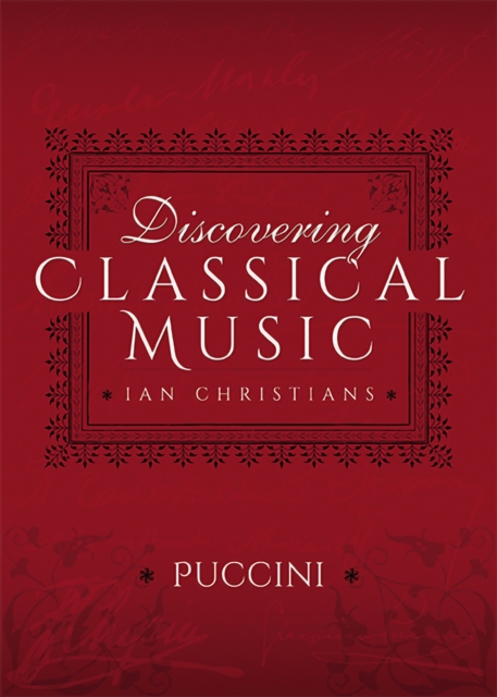 Discovering Classical Music: Puccini, PDF eBook