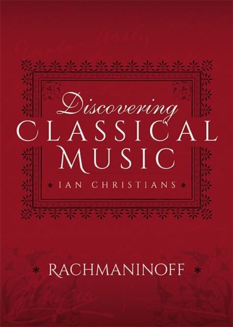 Discovering Classical Music: Rachmaninoff, EPUB eBook