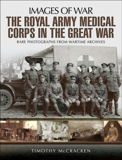 The Royal Army Medical Corps in the Great War, EPUB eBook