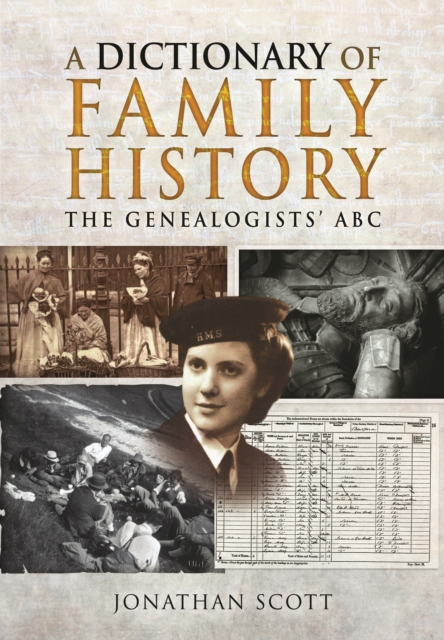 Dictionary of Family History, Paperback / softback Book