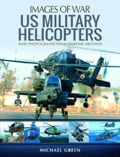 US Military Helicopters, Paperback / softback Book