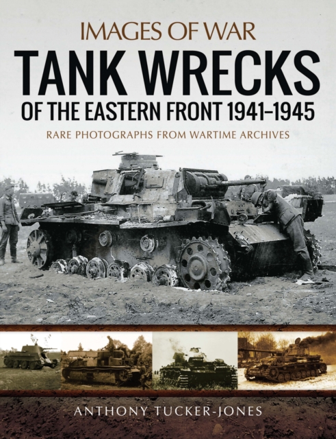 Tank Wrecks of the Eastern Front, 1941-1945, EPUB eBook