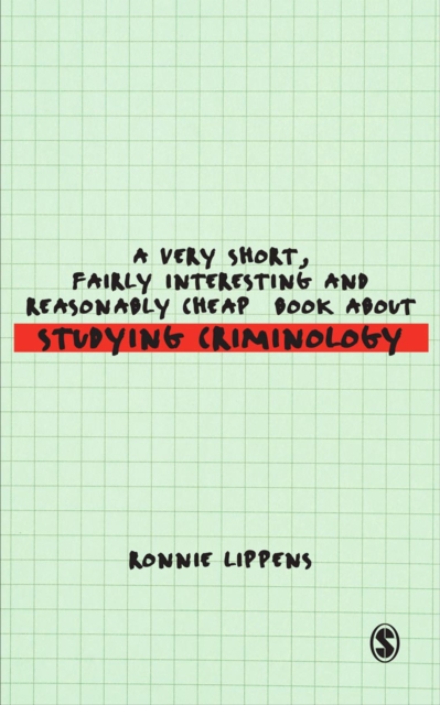 A Very Short, Fairly Interesting and Reasonably Cheap Book About Studying Criminology, EPUB eBook