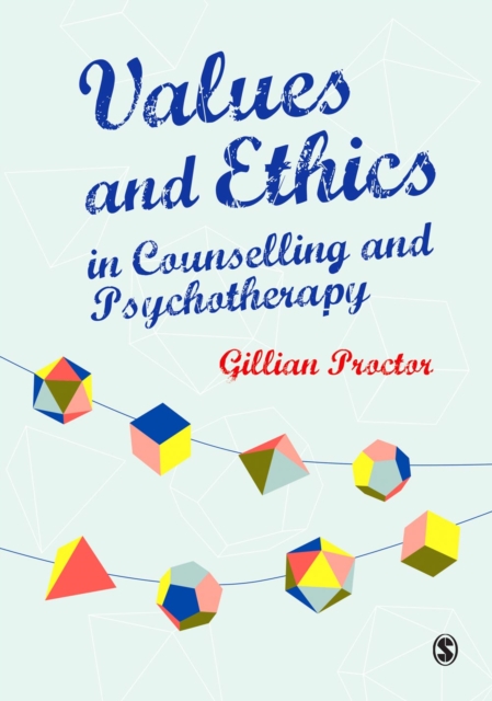 Values & Ethics in Counselling and Psychotherapy, PDF eBook
