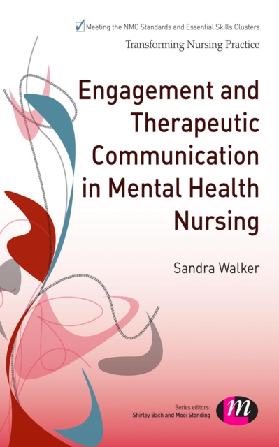 Engagement and Therapeutic Communication in Mental Health Nursing, PDF eBook