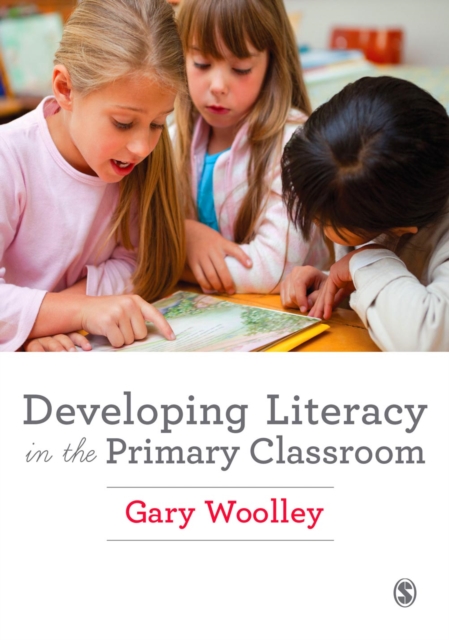 Developing Literacy in the Primary Classroom, PDF eBook