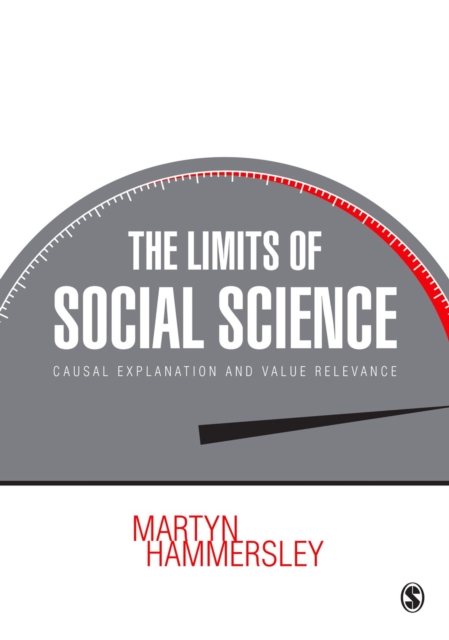 The Limits of Social Science : Causal Explanation and Value Relevance, EPUB eBook