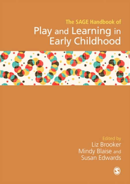 SAGE Handbook of Play and Learning in Early Childhood, PDF eBook