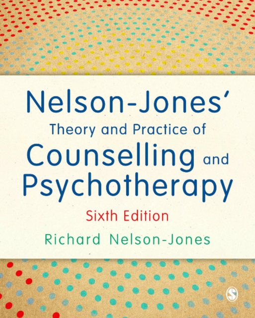 Nelson-Jones' Theory and Practice of Counselling and Psychotherapy, PDF eBook