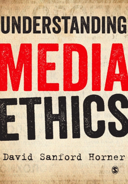 Understanding Media Ethics, PDF eBook