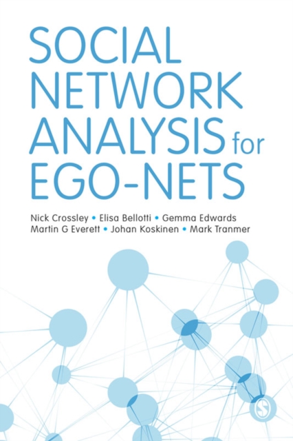 Social Network Analysis for Ego-Nets : Social Network Analysis for Actor-Centred Networks, PDF eBook