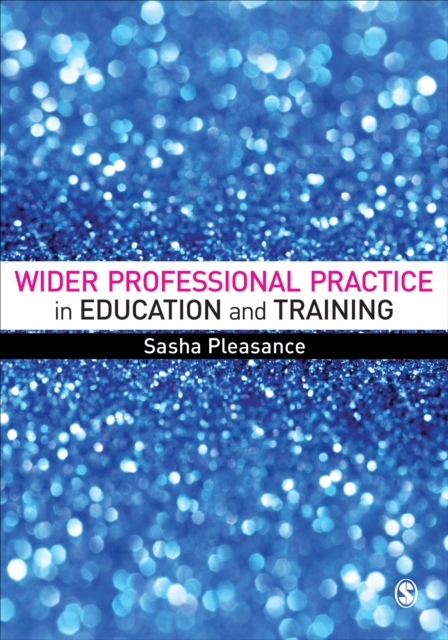 Wider Professional Practice in Education and Training, Paperback / softback Book