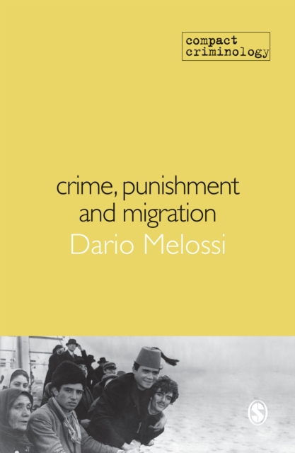 Crime, Punishment and Migration, PDF eBook