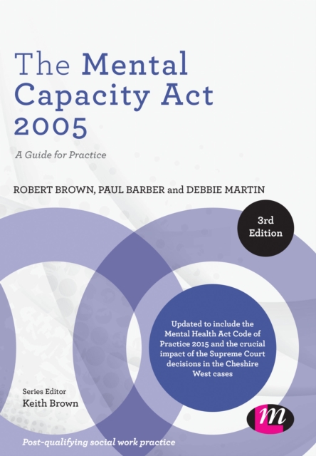 The Mental Capacity Act 2005 : A Guide for Practice, EPUB eBook
