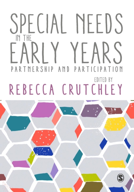 Special Needs in the Early Years : Partnership and Participation, Paperback / softback Book